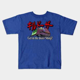 Get in the Dozer Shinji! Kids T-Shirt